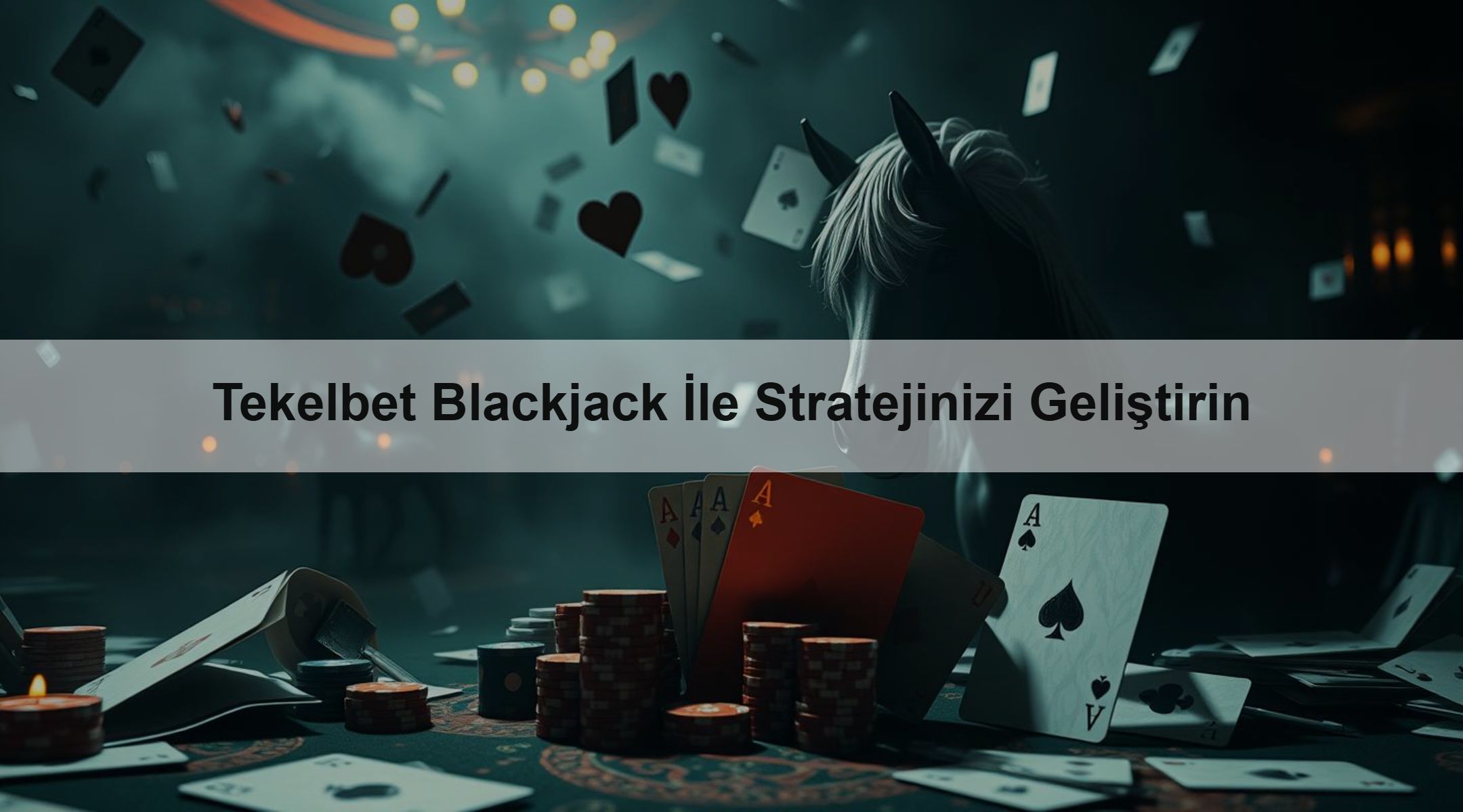 Tekelbet Blackjack İle Stratejinizi Geliştirin