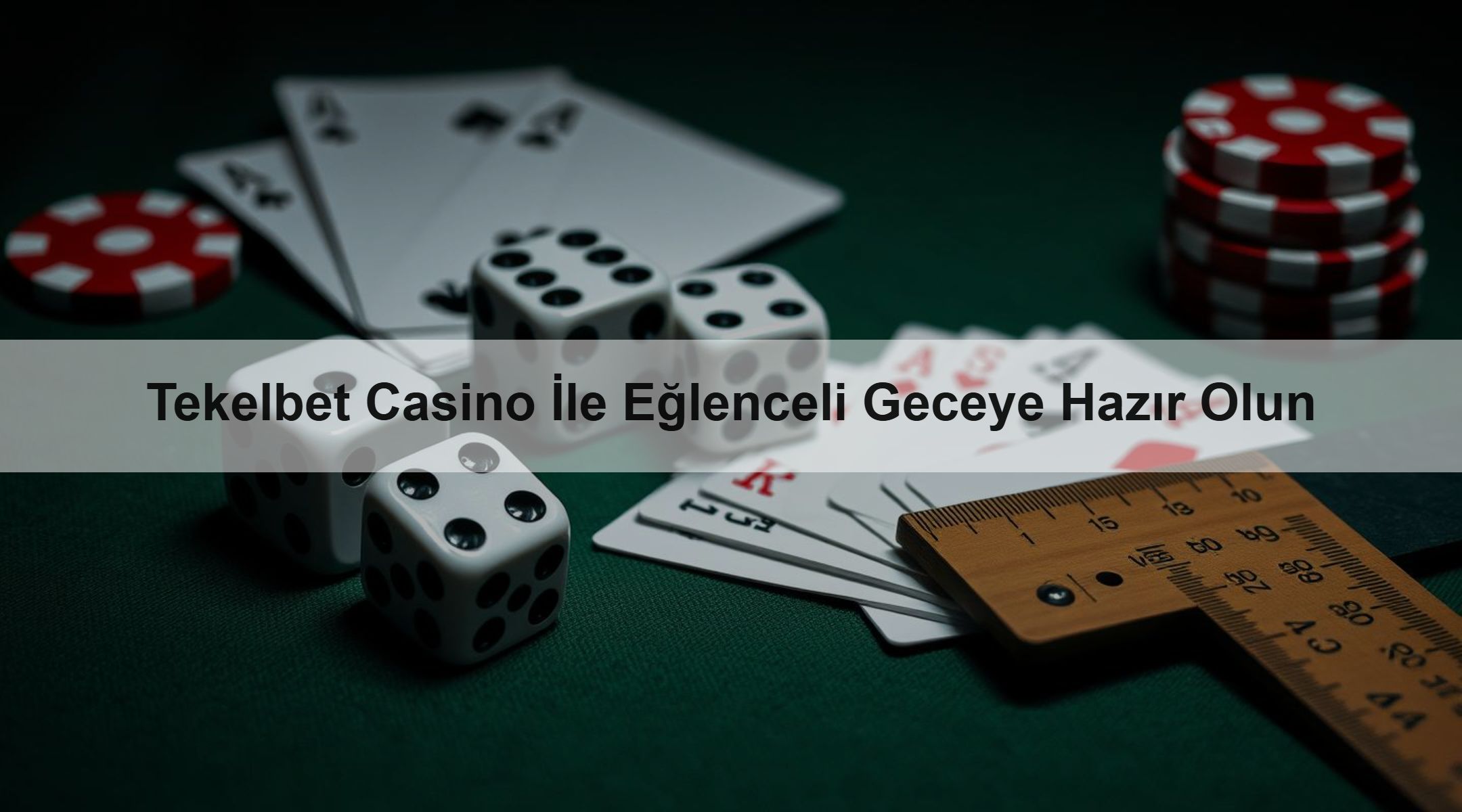 Tekelbet Casino İle Eğlenceli Geceye Hazır Olun